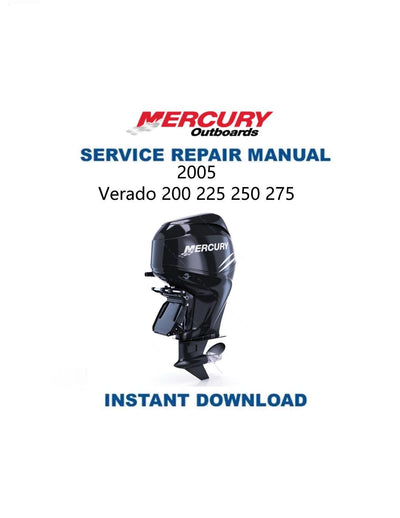 Mercury Verado 200 225 250 275 Outboard Service Manual 2005-2013 - Service Manual PDF Instant Download