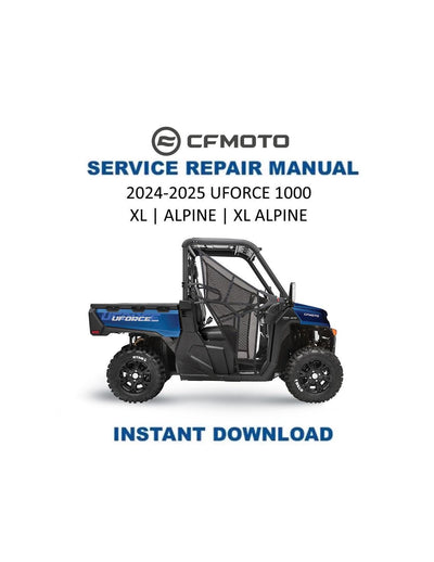 CFMOTO UFORCE 1000 UTV Service Manual 2024-2026 - Service Manual PDF Instant Download