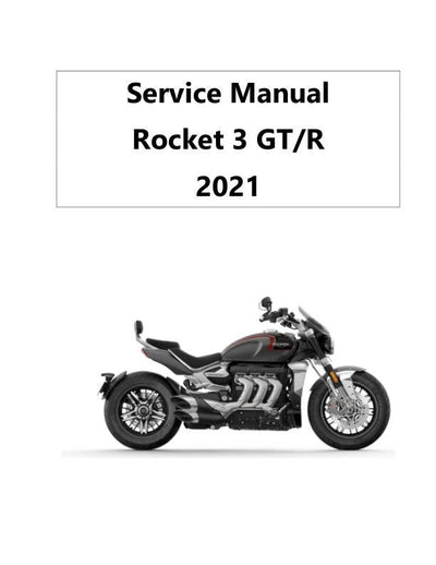Triumph Rocket 3 GT/R Motorcycle Service Manual 2021-2025 - Service Manual PDF Instant Download