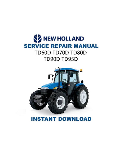 New Holland TD 60 70 80 90 95 Tractor Service Manual - Service Manual PDF Instant Download