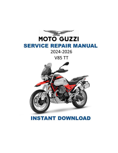 Moto Guzzi V85TT Motorcycle Service Manual | 2024-2026 - Service Manual PDF Instant Download