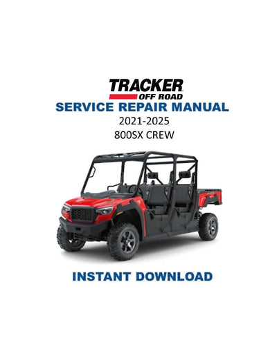 Tracker Off Road 800SX Crew UTV Service Manual | 2021-2025 - Service Manual PDF Instant Download