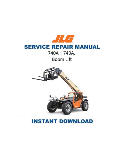 JLG 740A 740AJ Boom Lift Service Manual | 2002-2013 - Service Manual PDF Instant Download