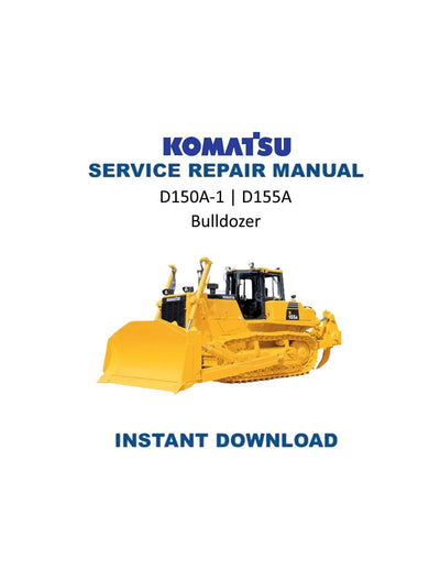 Komatsu D150A-1 D155A-1 Dozer Service Manual | 1988-1992 - Service Manual PDF Instant Download