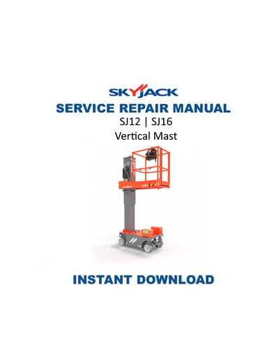 Skyjack SJ12 SJ16 Vertical Mast Service Manual | 2022-2026 - Service Manual PDF Instant Download