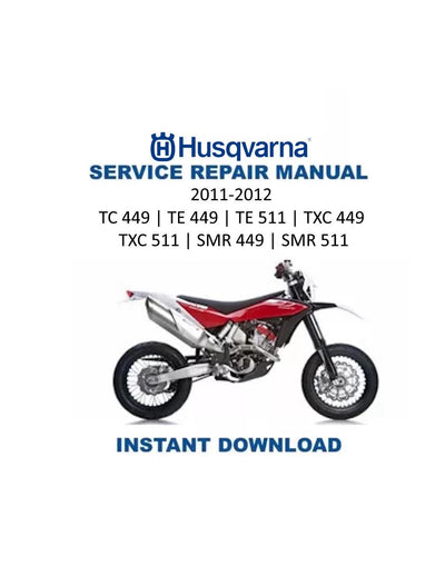 Husqvarna TC TE TXC smr 449 511 Motorcycle Service Manual | 2011-2012 - Service Manual PDF Instant Download
