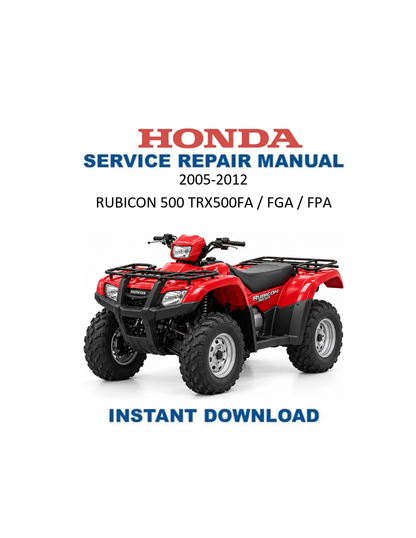 Honda Foreman Rubicon 500 TRX500FA FGA FPA ATV Service Manual PDF | 2005-2012