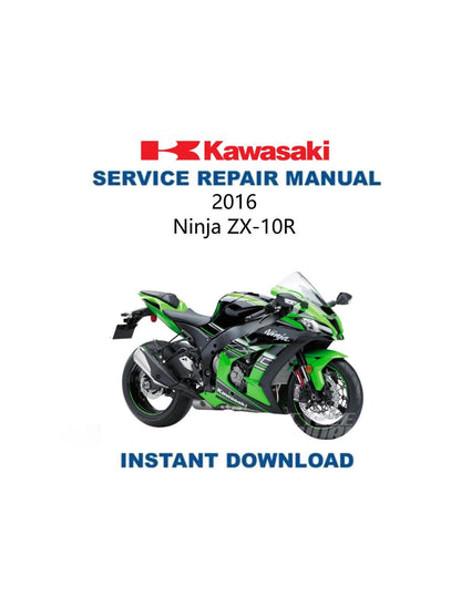 Kawasaki Ninja ZX-10R Motorcycle Service Manual 2016 - Service Manual PDF Instant Download