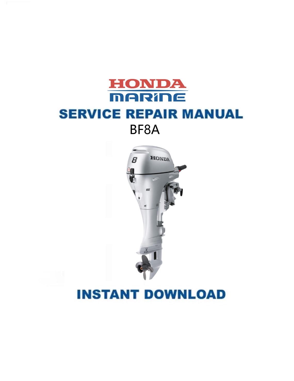 Honda BF8A Outboard Service Manual - Service Manual PDF Instant Download