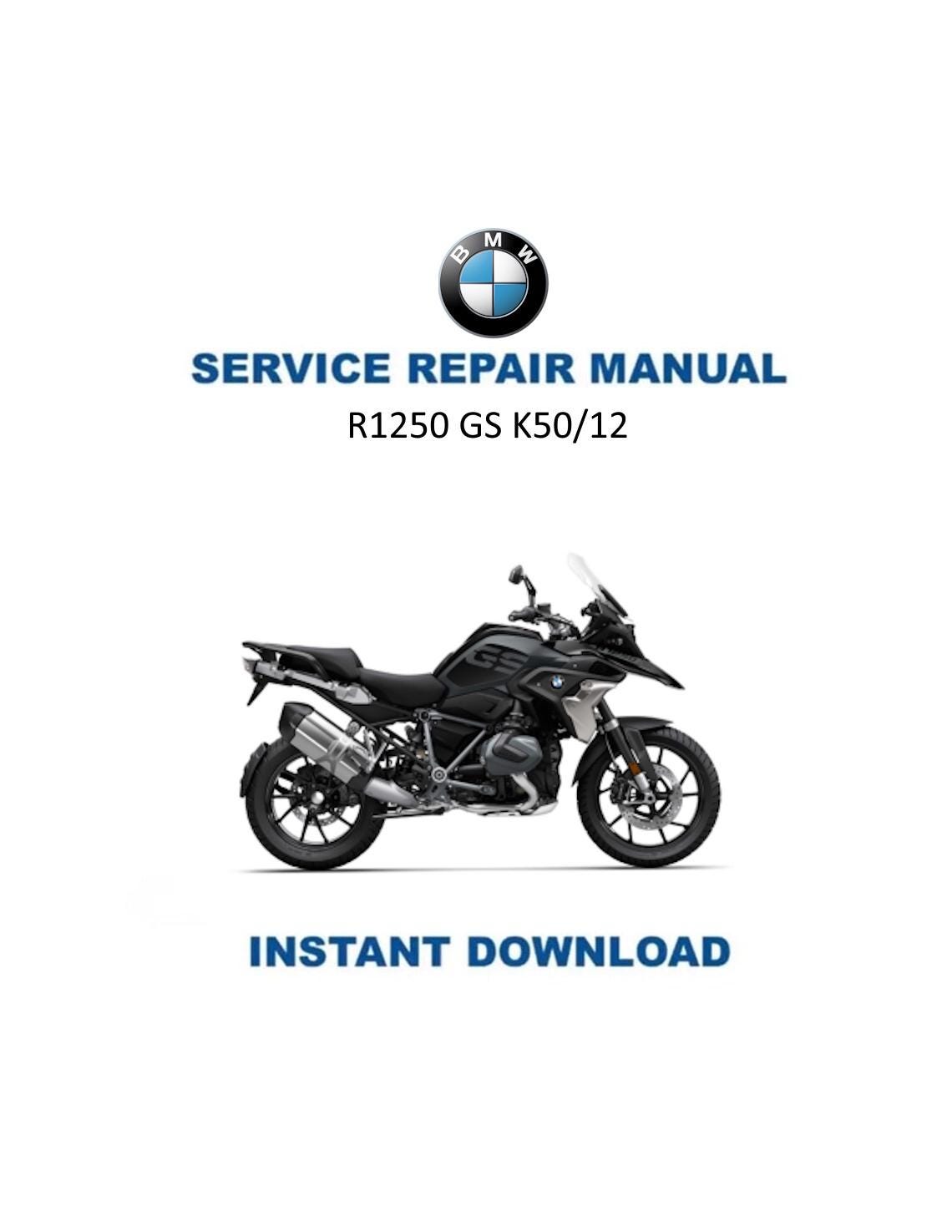 BMW R1250 GS K50 /12 Motorcycle Service Manual - Service Manual PDF Instant Download