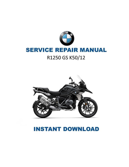 BMW R1250 GS K50 /12 Motorcycle Service Manual - Service Manual PDF Instant Download