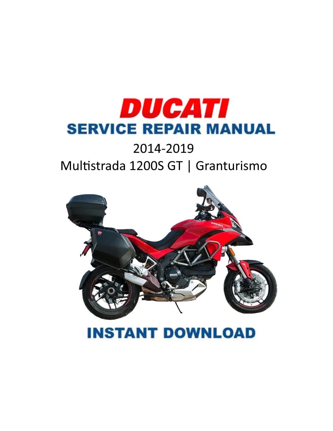 Ducati Multistrada 1200S GT Granturismo Service Manual 2014-2019 - Service Manual PDF Instant Download