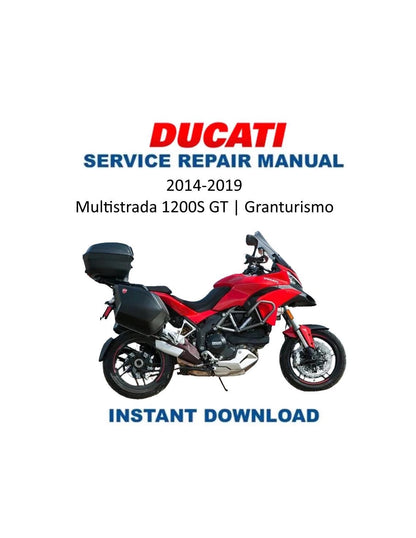 Ducati Multistrada 1200S GT Granturismo Service Manual 2014-2019 - Service Manual PDF Instant Download