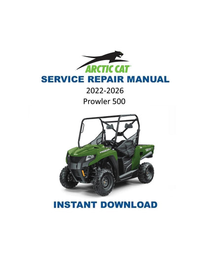 Arctic Cat Prowler 500 UTV Service Manual 2022-2025 - Service Manual PDF Instant Download