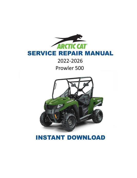 Arctic Cat Prowler 500 UTV Service Manual 2022-2025 - Service Manual PDF Instant Download