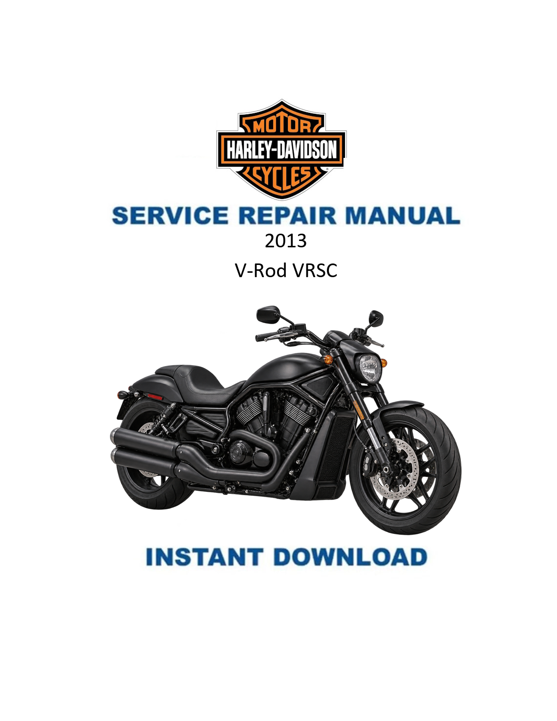 2013 Harley-Davidson V-Rod VRSC Motorcycle Service Manual PDF