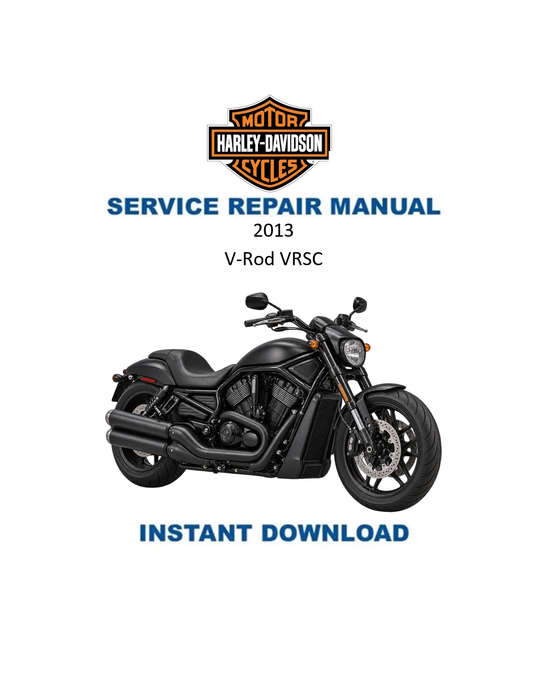 2013 Harley-Davidson V-Rod VRSC Motorcycle Service Manual PDF