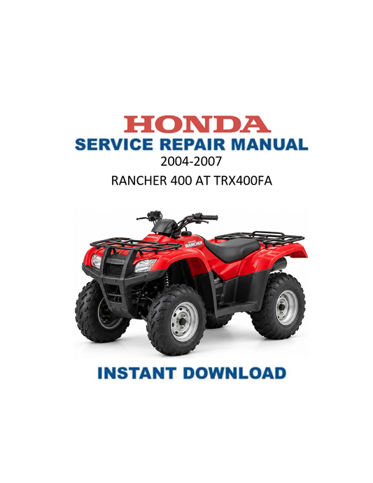 Honda Rancher 400 AT TRX400FA FGA ATV Service Manual PDF | 2004-2007