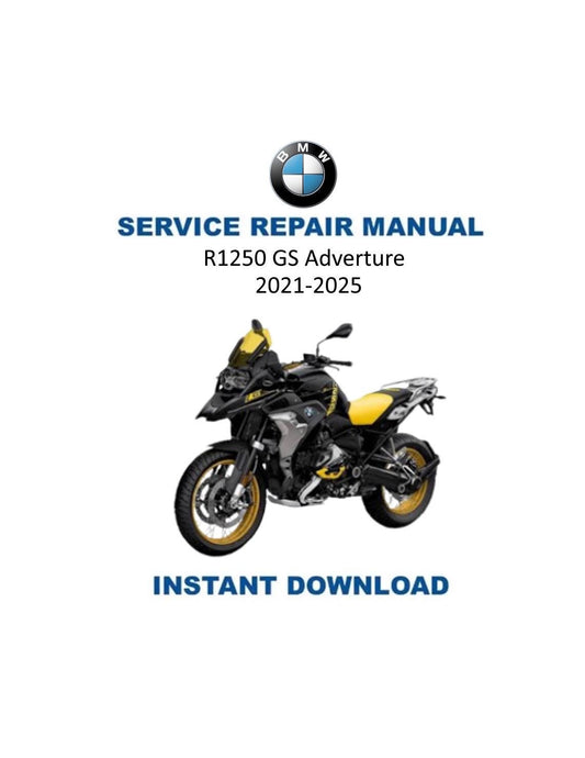 BMW R1250 GS Adventure K51 Service Manual | 2021-2025 Motorcycle Repair Guide | Instant Digital Download | PDF