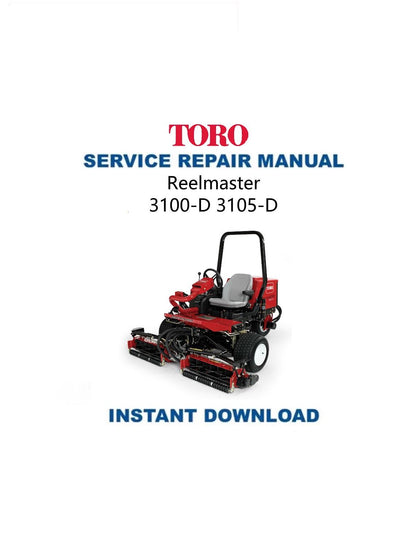Toro Reelmaster 3100 3105 D Mower Service Manual - Service Manual PDF Instant Download
