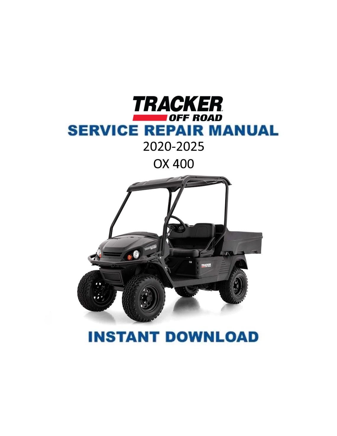 Tracker OX 400 UTV Service Manual 2020-2025 - Service Manual PDF Instant Download