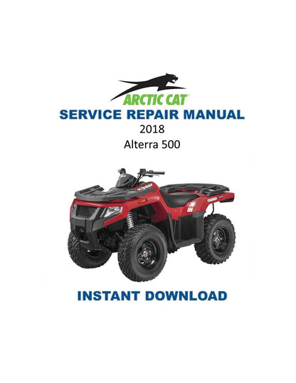 Arctic Cat Alterra 500 ATV Service Manual 2018-2020 - Service Manual PDF Instant Download
