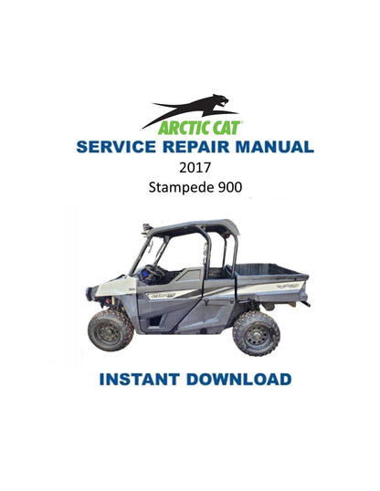 Arctic Cat Stampede 900 UTV Service Manual 2017-2020 - Service Manual PDF Instant Download