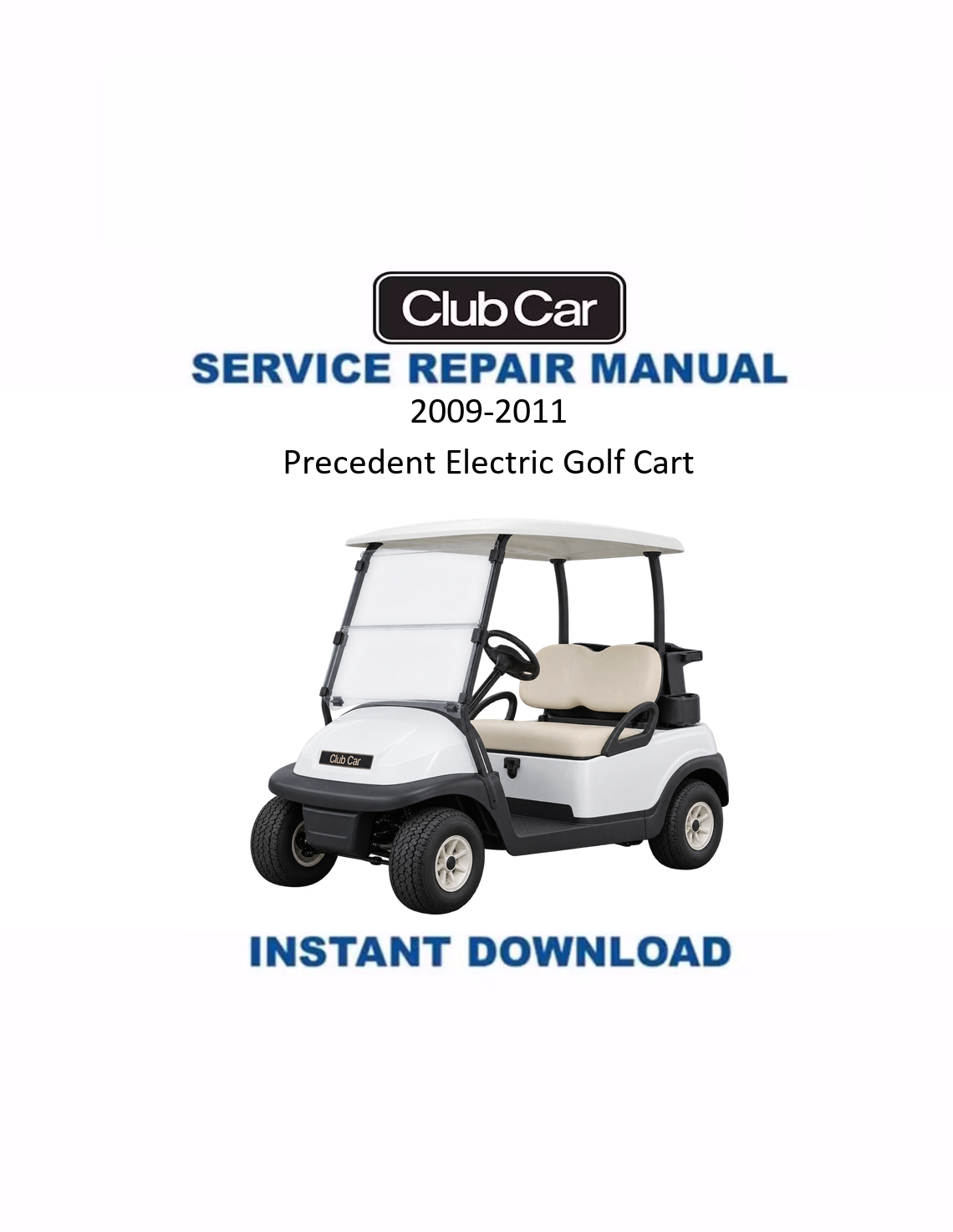 Club Car Precedent Electric Golf Cart Service Manual 2009-2011 PDF