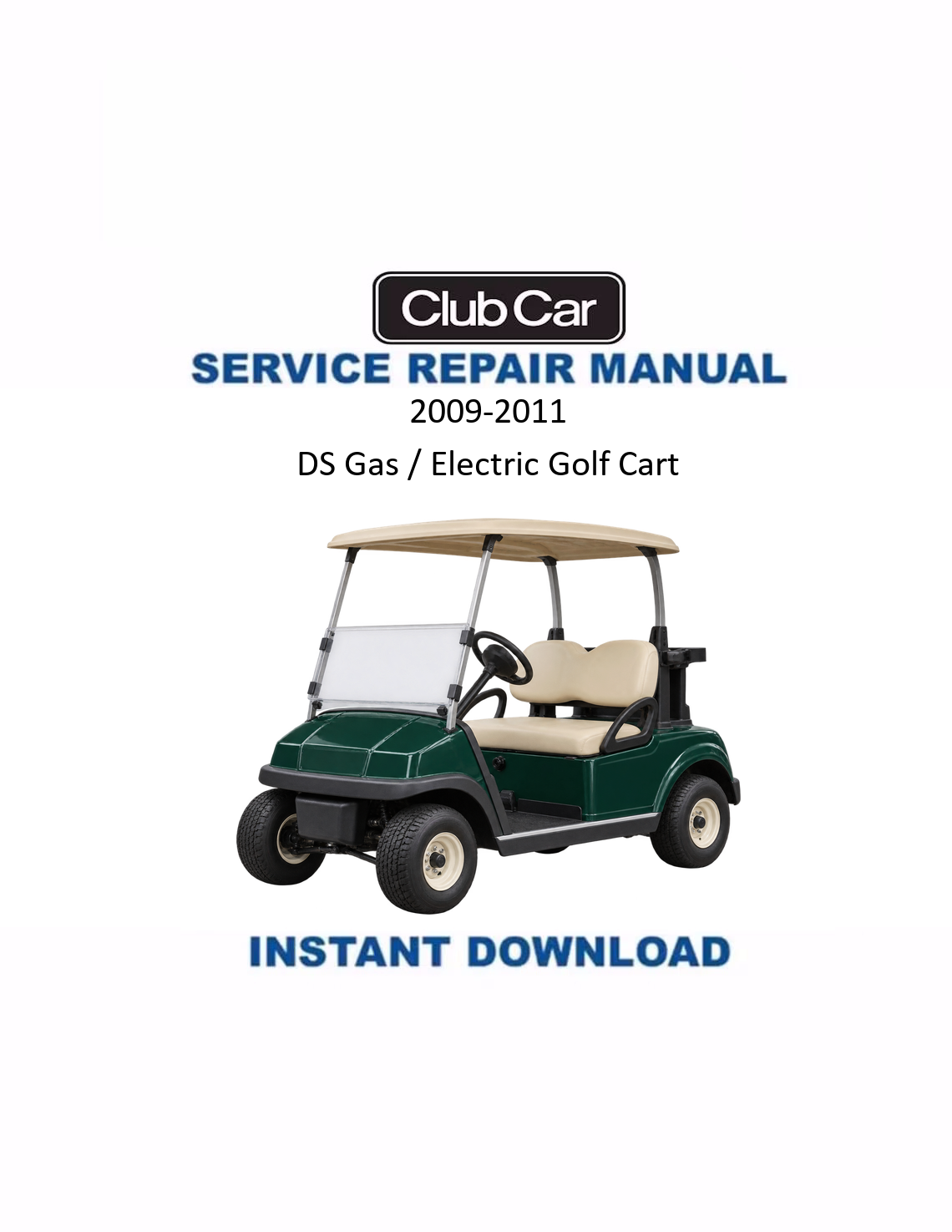 Club Car DS Gas Electric Golf Cart Service Manual 2009-2011 PDF
