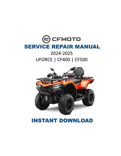 CFMOTO CFORCE 400 500 450 UTV Service Manual 2024-2025 - Service Manual PDF Instant Download