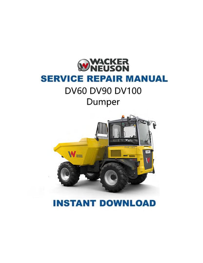 Wacker Neuson DDV60 DV90 DV100 Dumper Service Manual - Service Manual PDF Instant Download