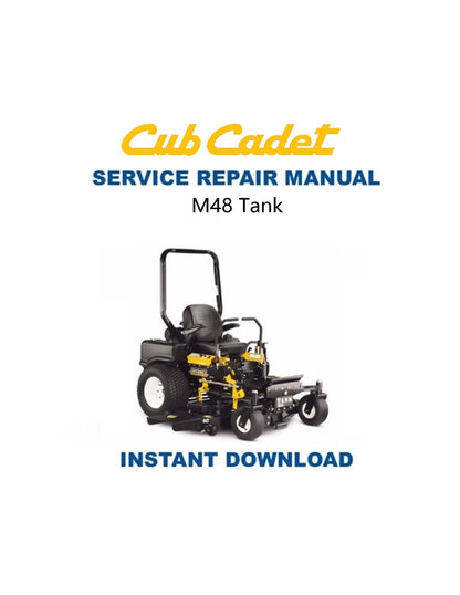 Cub Cadet M48 Tank Zero Turn Mower Service Manual - Service Manual PDF Instant Download