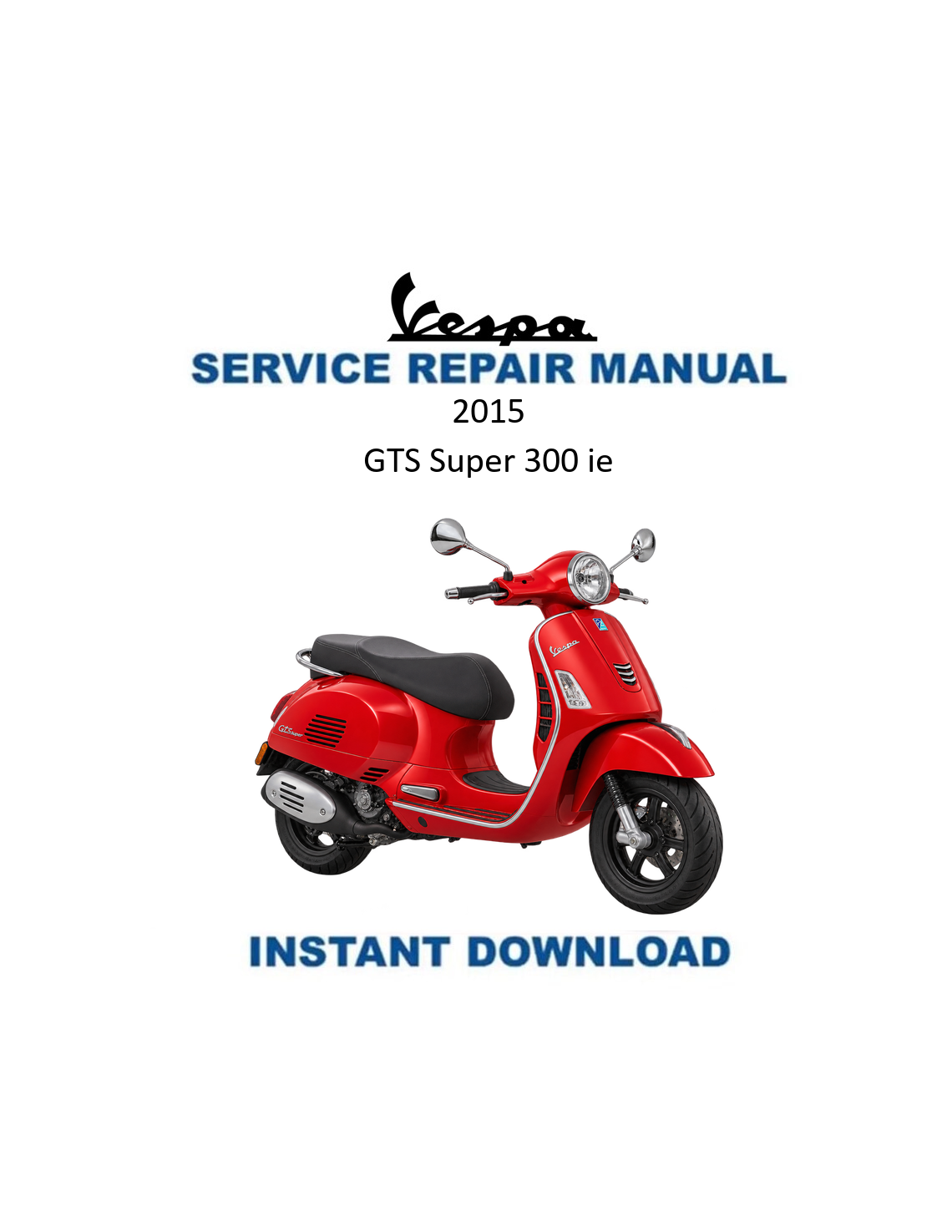 Vespa GTS 300 2015 service manual PDF