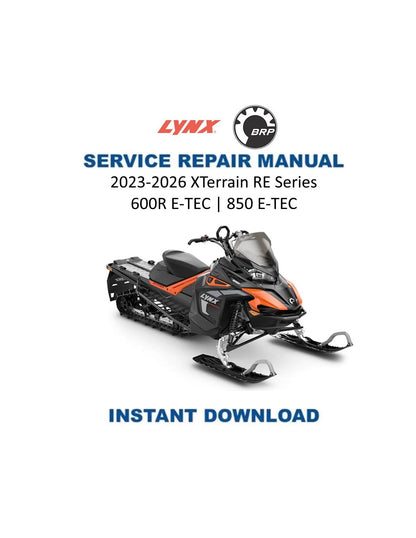 Lynx XTerrain Series 600 850 Snowmobile Service Manual 2023-2026 - Service Manual PDF Instant Download
