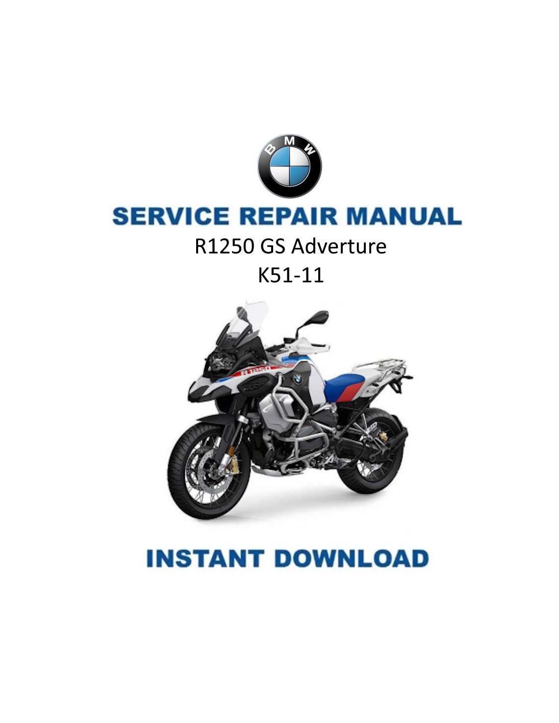 BMW R1250 GS Adventure K51 Motorcycle Service Manual 2019-2024 - Service Manual PDF Instant Download