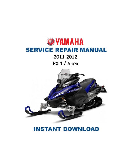 Yamaha RX1 Apex Service Snowmobile Manual 2011-2012 - Service Manual PDF Instant Download