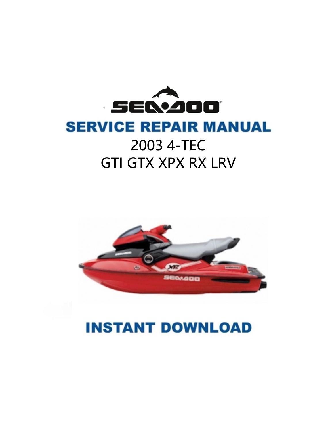 Sea-Doo GTI GTX XP Service Manual 2003-2006 - Service Manual PDF Instant Download