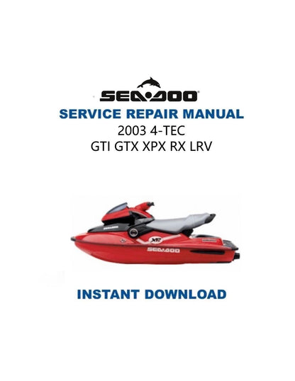 Sea-Doo GTI GTX XP Service Manual 2003-2006 - Service Manual PDF Instant Download