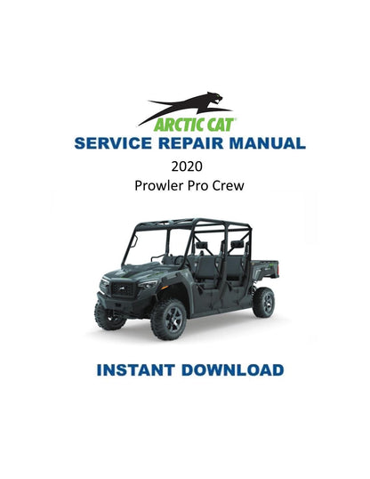 Arctic Cat Prowler Pro CREW UTV Service Manual 2020 - Service Manual PDF Instant Download
