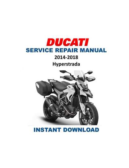 Ducati Hyperstrada Motorcycle Service Manual 2014-2018 - Service Manual PDF Instant Download