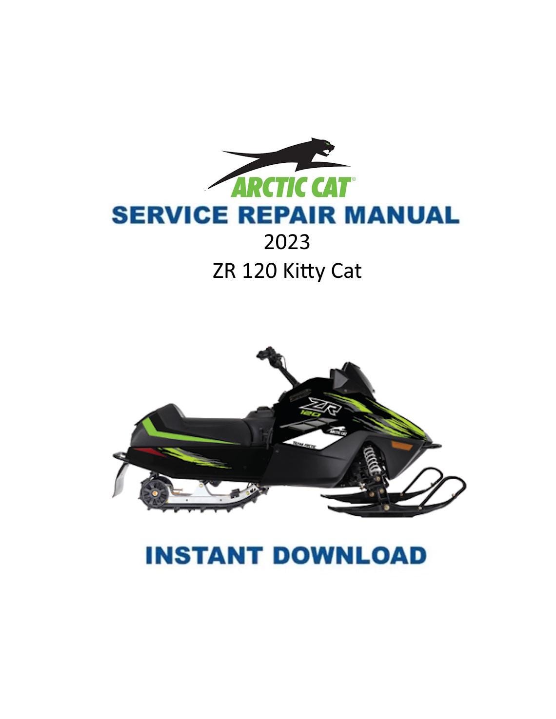 Arctic Cat ZR 120 Kitty Cat Snowmobile Service Manual 2023 - Service Manual PDF Instant Download