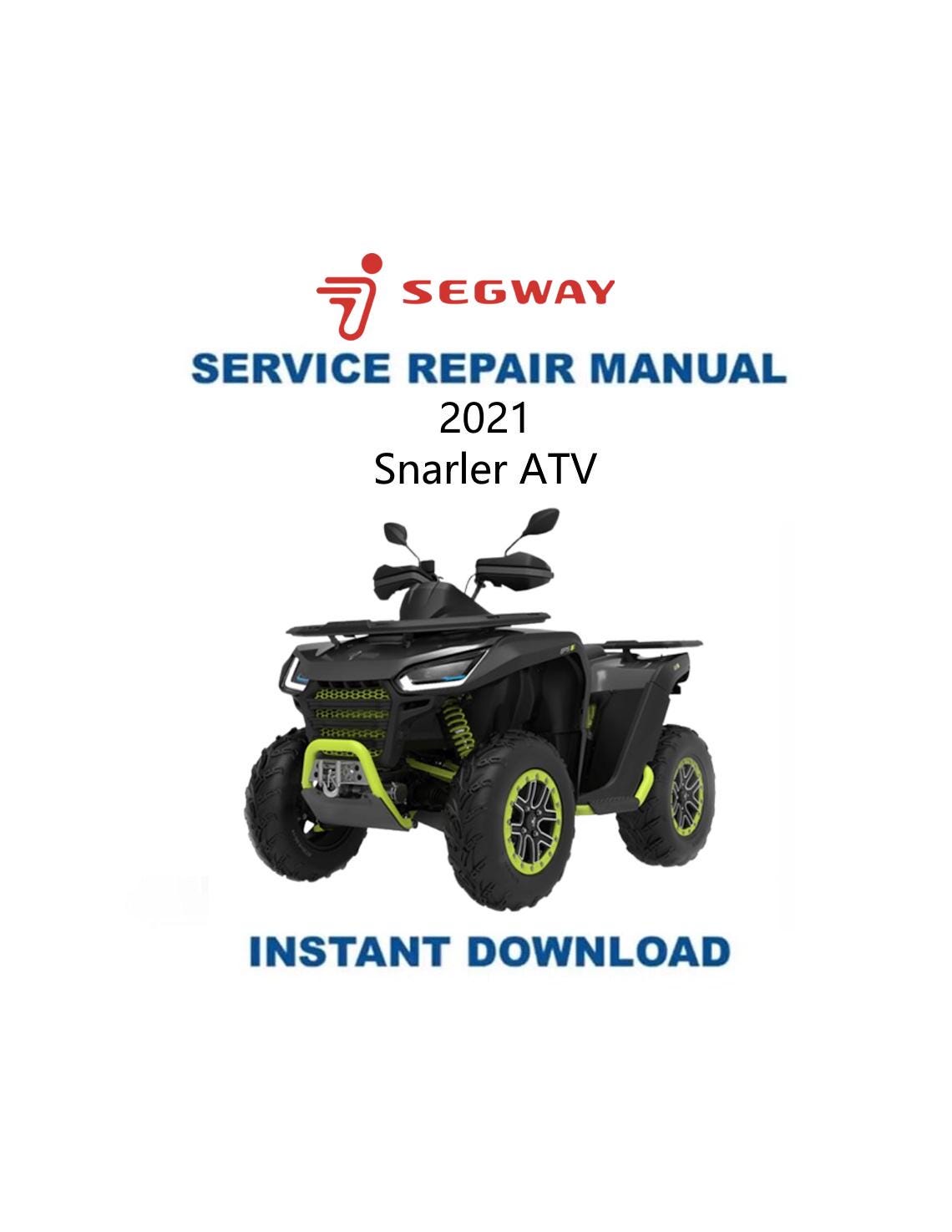 Segway Snarler ATV Service Manual 2021-2024 - Service Manual PDF Instant Download