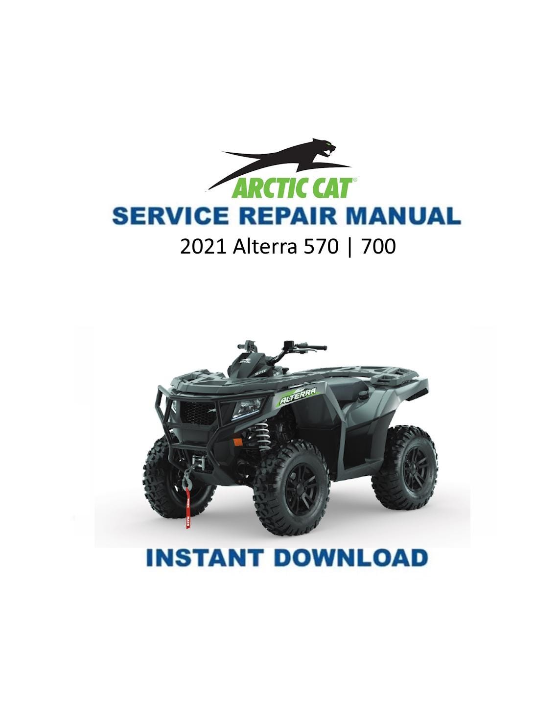 Arctic Cat Alterra 570 700 ATV Service Manual 2021-2025 - Service Manual PDF Instant Download