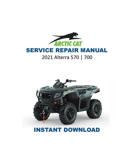 Arctic Cat Alterra 570 700 ATV Service Manual 2021-2025 - Service Manual PDF Instant Download