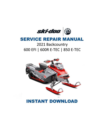 Skidoo Backcountry 600 850 Snowmobile Service Manual 2021-2024 - Service Manual PDF Instant Download