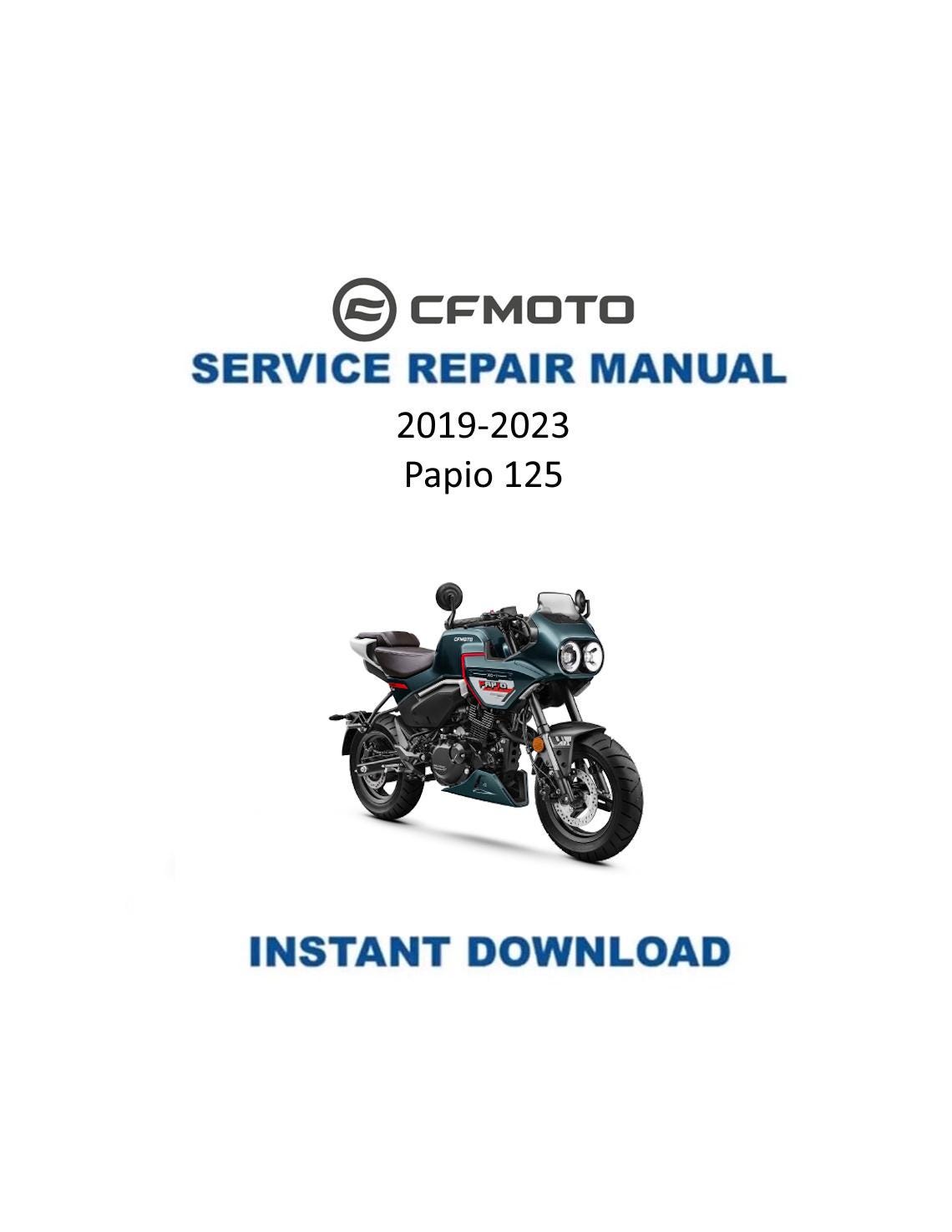 CFMOTO PAPIO 125 Service Manual 2019-2023 - Service Manual PDF Instant Download
