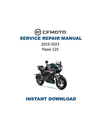CFMOTO PAPIO 125 Service Manual 2019-2023 - Service Manual PDF Instant Download