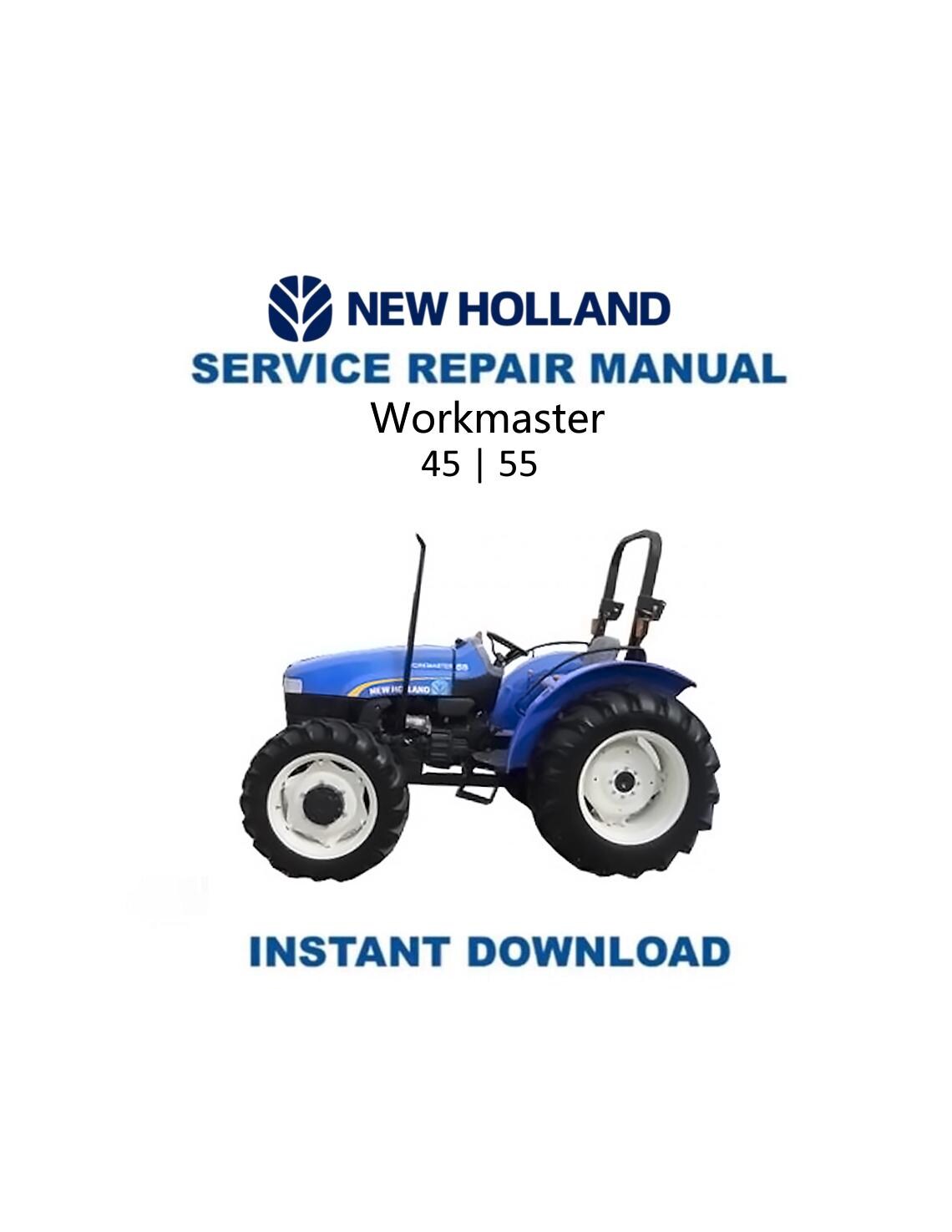 New Holland Workmaster 45 55 Tractor Service Manual - Service Manual PDF Instant Download