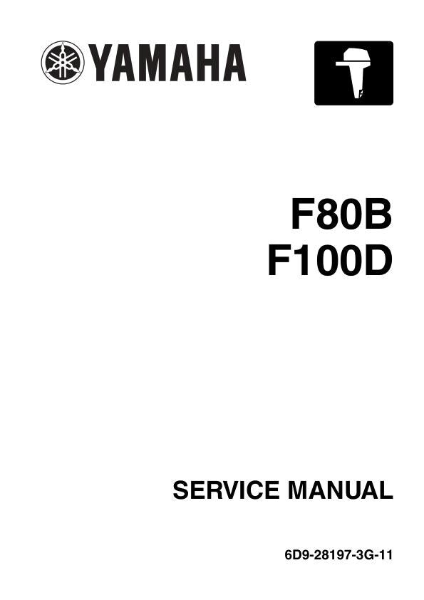 Yamaha F80B F100D Outboard Service Manual factory service manual title page