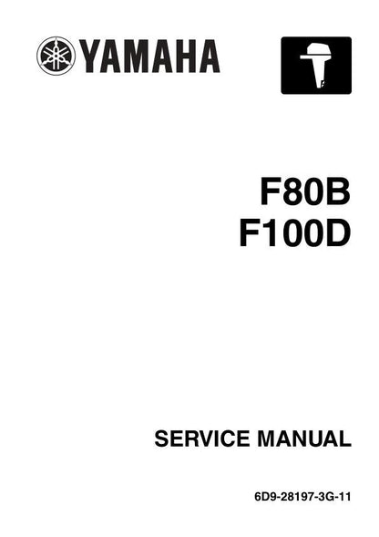 Yamaha F80B F100D Outboard Service Manual factory service manual title page